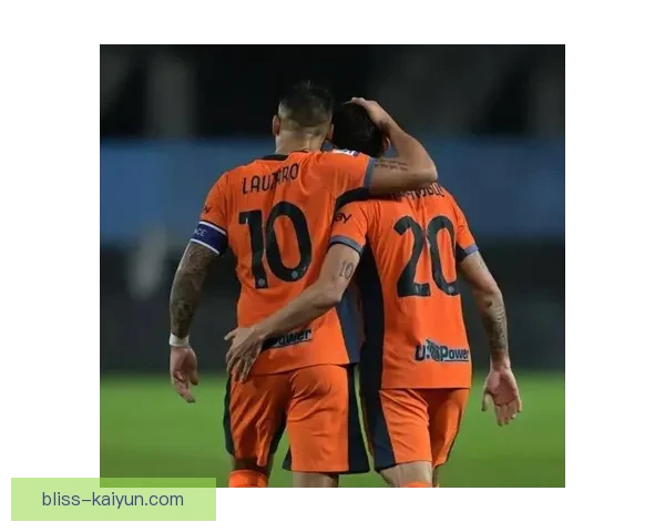 劳塔罗家庭背景揭秘，状态稳健表现值得关注力与支持力量