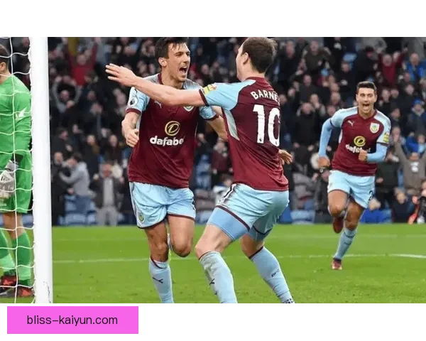 伯恩利青训实力持续提升，成为未来潜力球员的重要摇篮